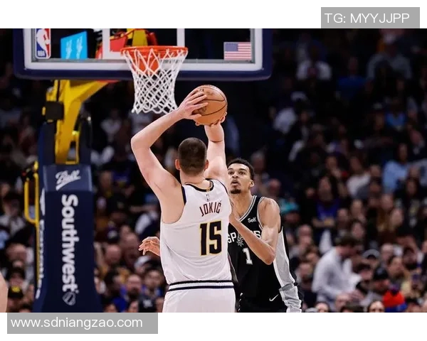 NBA直播掘金对阵马刺精彩对决全场回顾与分析 NBA直播掘金对阵马刺精彩对决全场回顾与分析